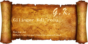Gilinger Károly névjegykártya