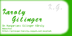 karoly gilinger business card